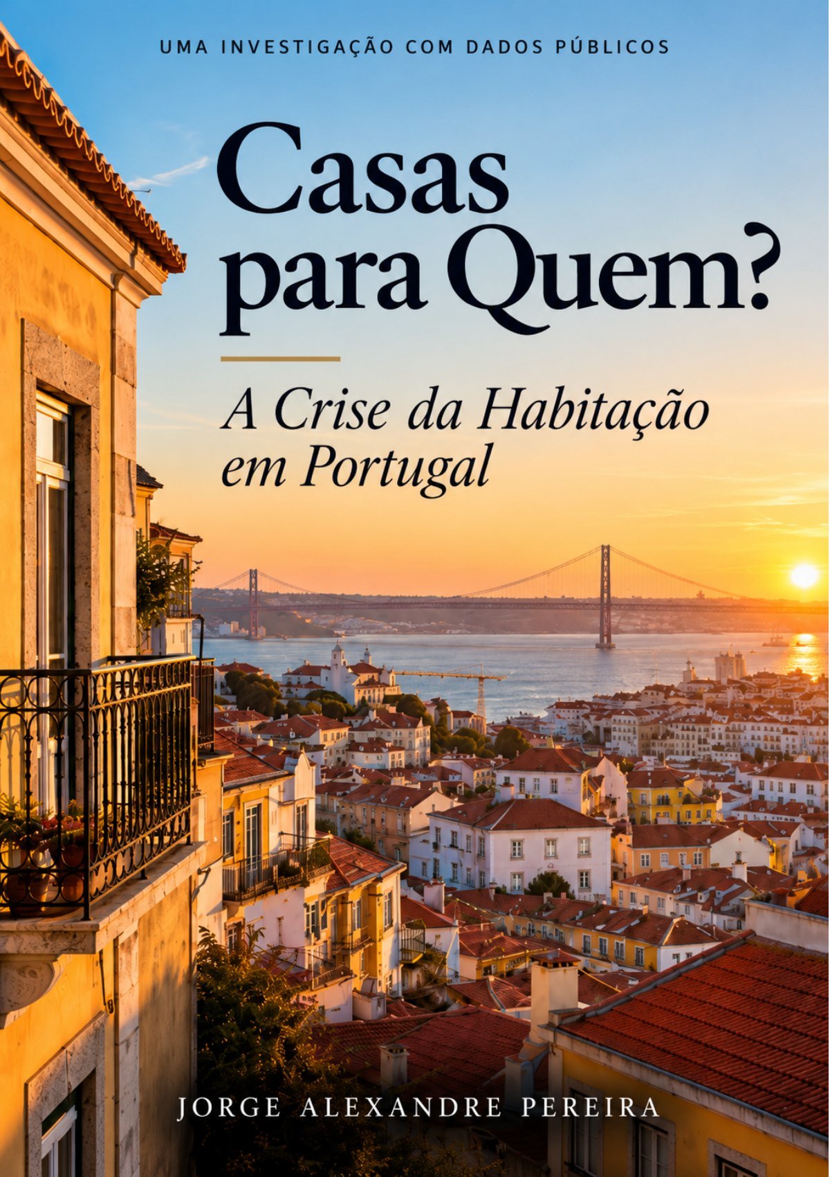 Capa do livro Casas para Quem? A Crise da Habitação em Portugal, de Jorge Alexandre Pereira.