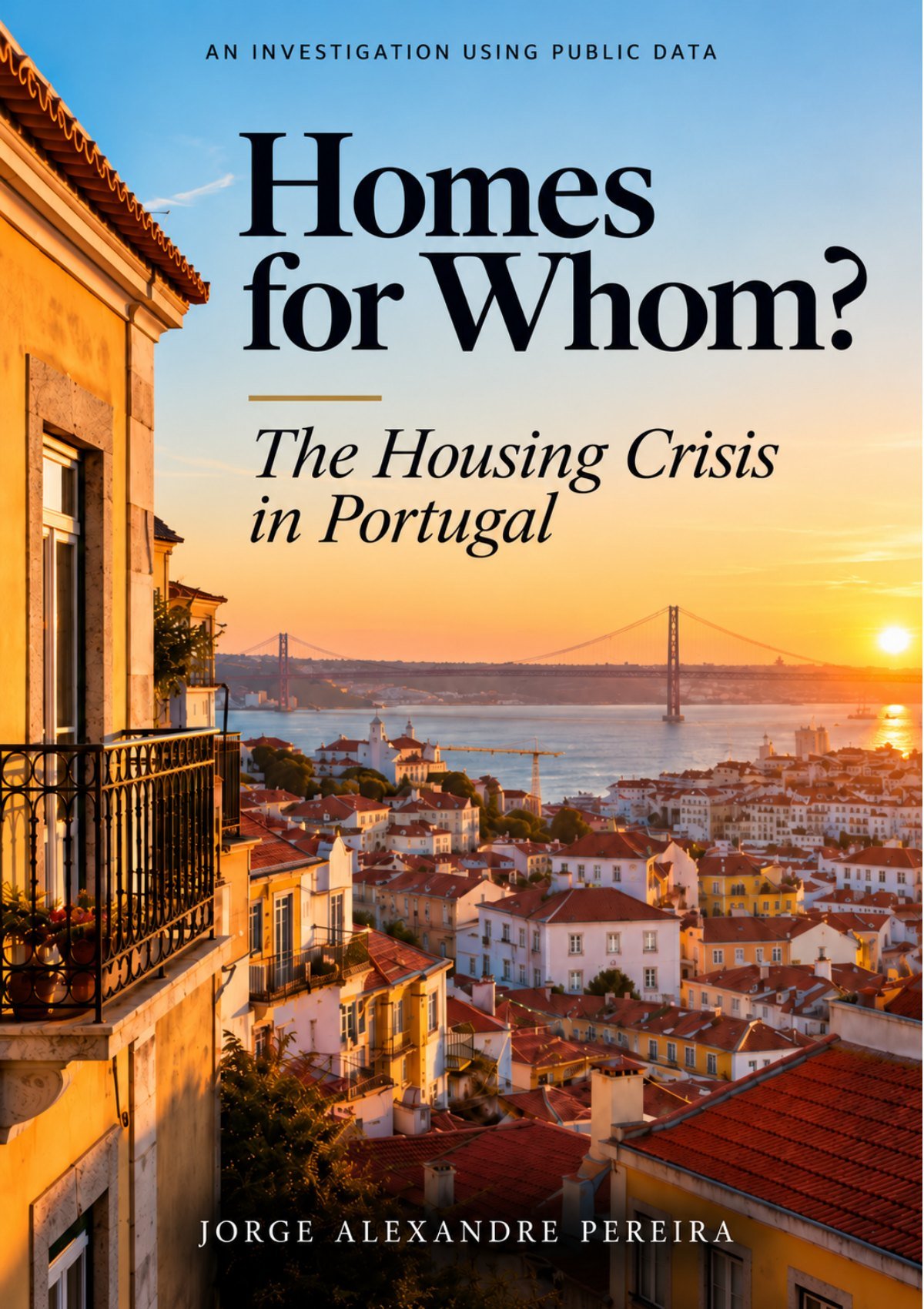 Cover of the book Homes for Whom? The Housing Crisis in Portugal, by Jorge Alexandre Pereira.